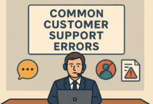 Common Customer Support Errors Businesses Must Stop Making